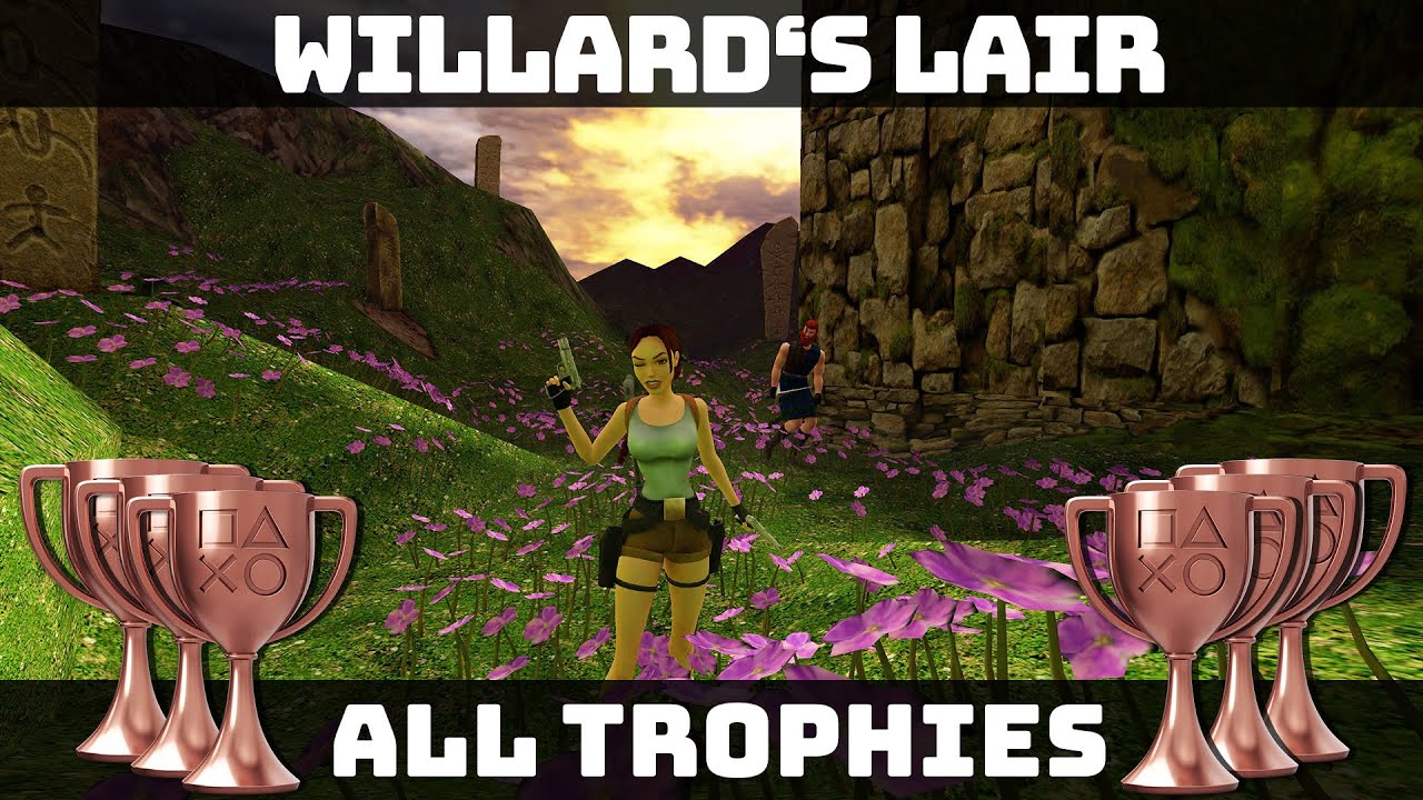 Tomb Raider III Remastered - Willard's Lair (All Collectibles/All Trophies)