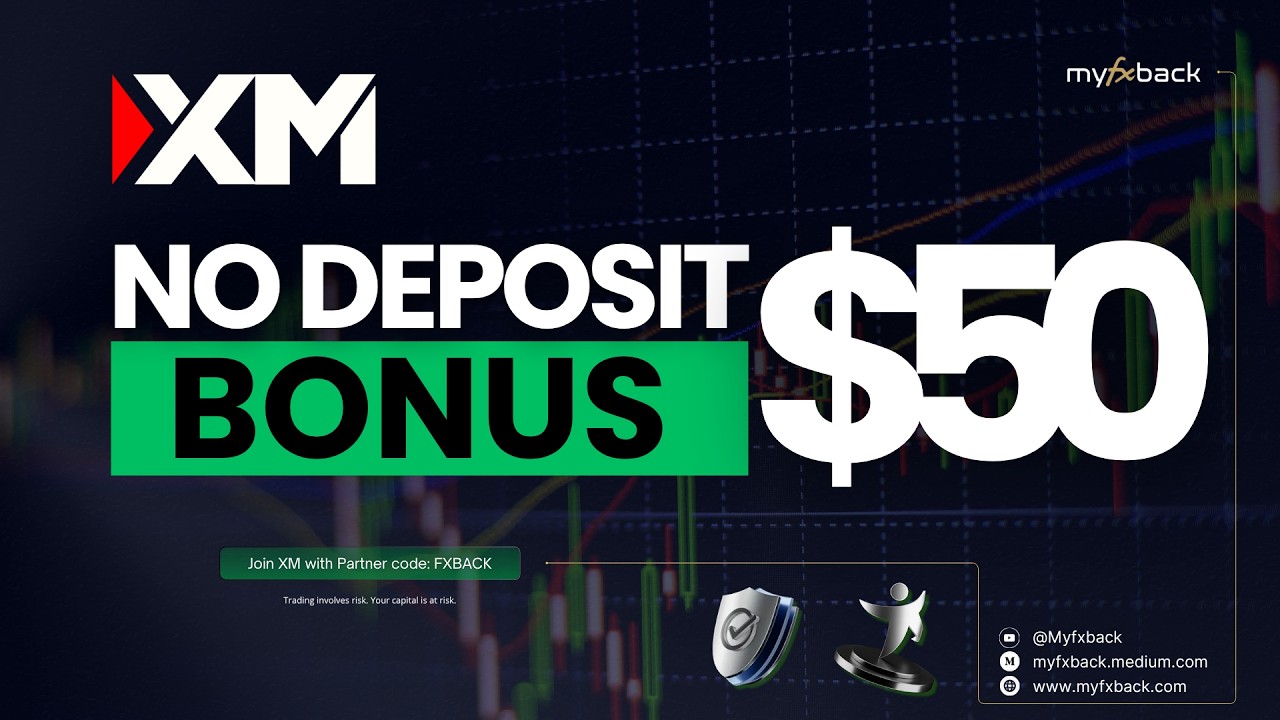 XM No Deposit Bonus 2025 &ndash;  Sign up bonus $50 - XM Partner code (FXBACK)