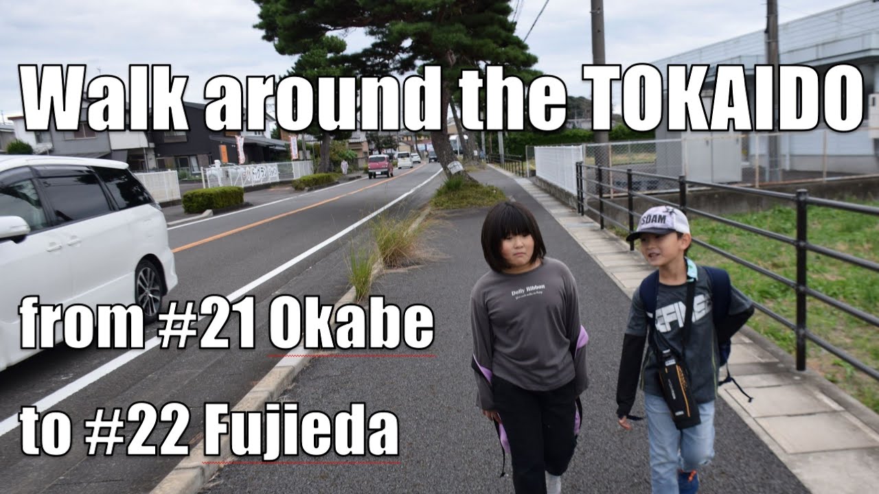 Walk around the TOKAIDO / #21 Okabe - #22 Fujieda / Oct 2024