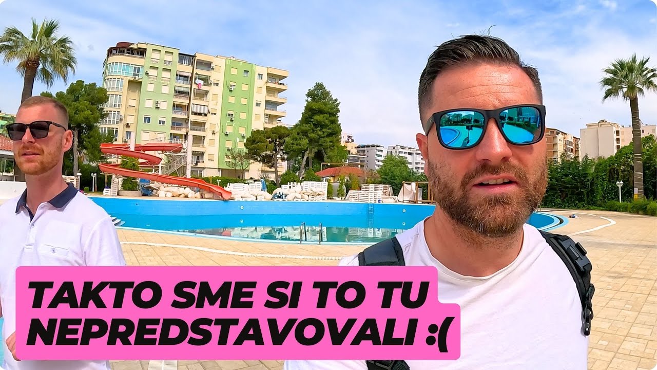 TAKTO SME SI TO TU NEPREDSTAVOVALI :( - Albánsko Drač ( Durres )