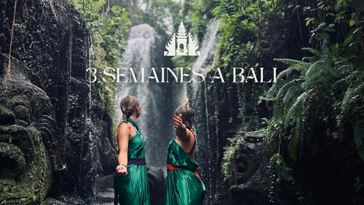3 semaines à Bali🌴 - Edition 2024