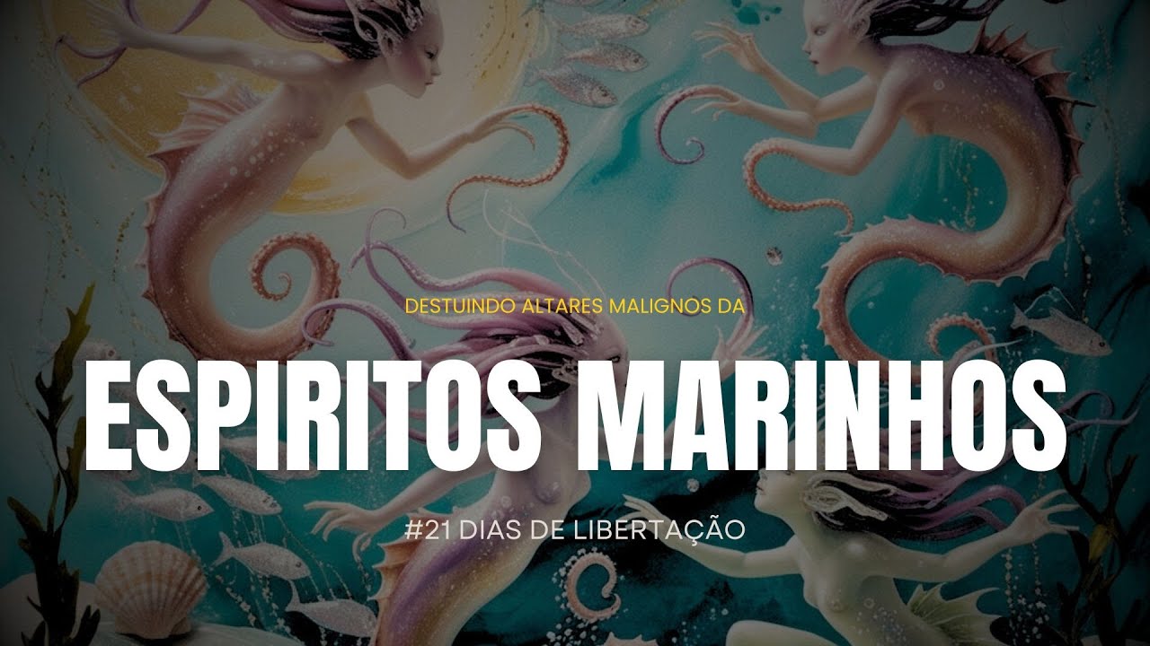 #IDENTIFICANDOAL - 21 DIAS LIBERTAÇÃO - DESTRUINDO ALTARES MALIGNOS DOS ESPIRITOS MARINHOS