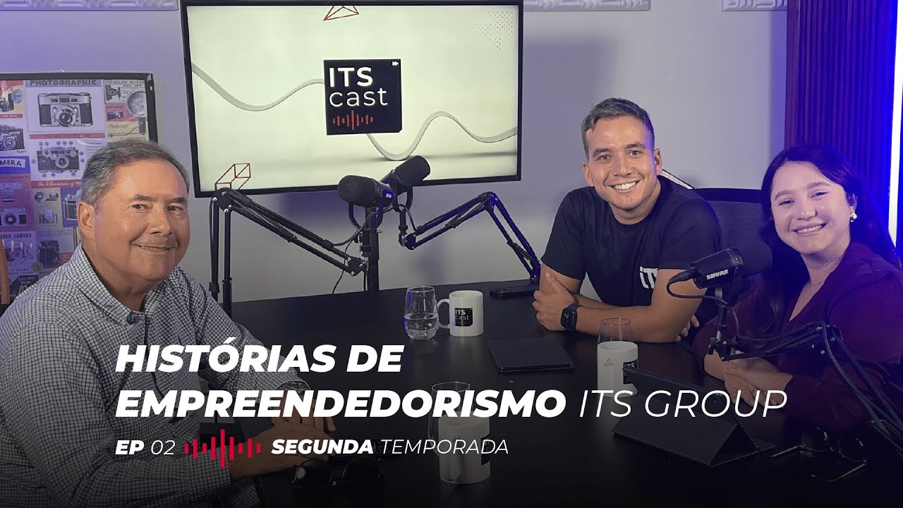 ITS Cast - Hist&oacute;rias de Empreendedorismo: Paulo Ronchetti, presidente da ITS Group