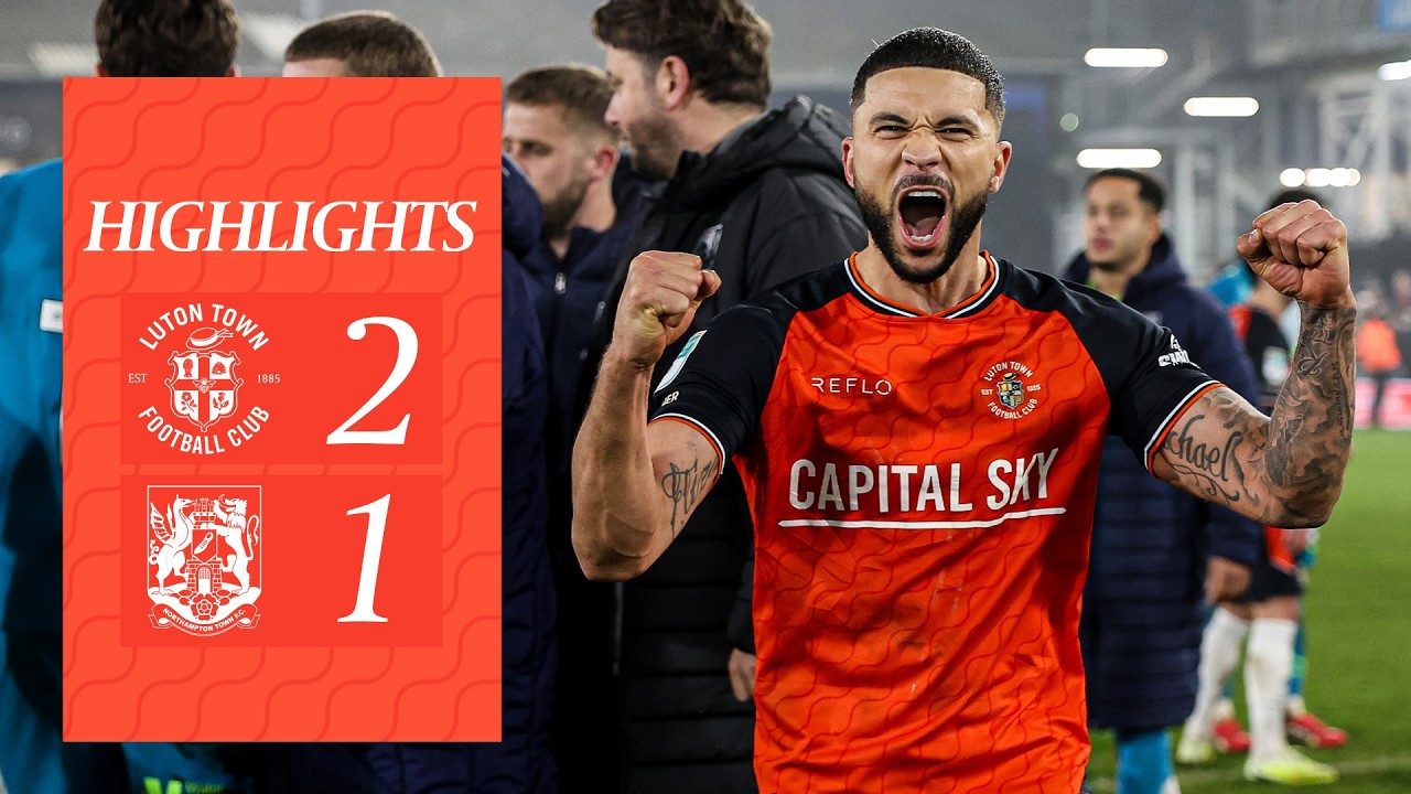 We're going to Wembley!! | Luton 2-1 Northampton | Highlights