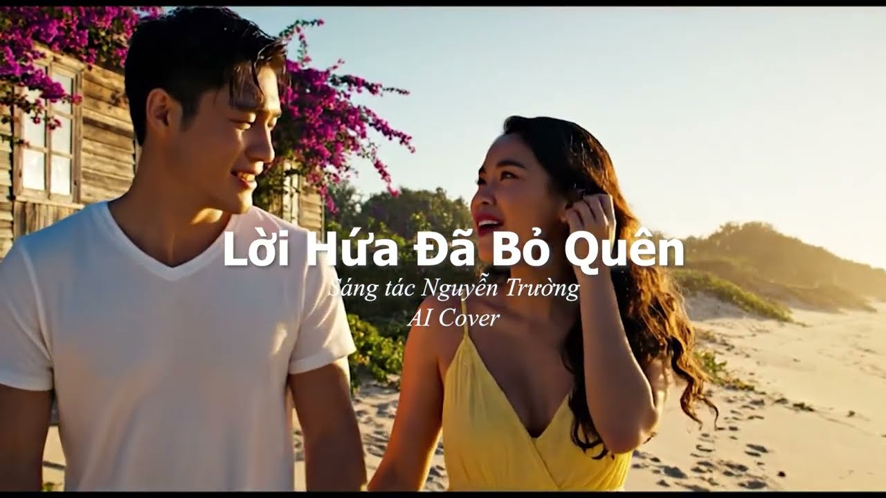 Lời Hứa Đã Bỏ Quên  ST Nguyễn Trường - AI MASTERED
