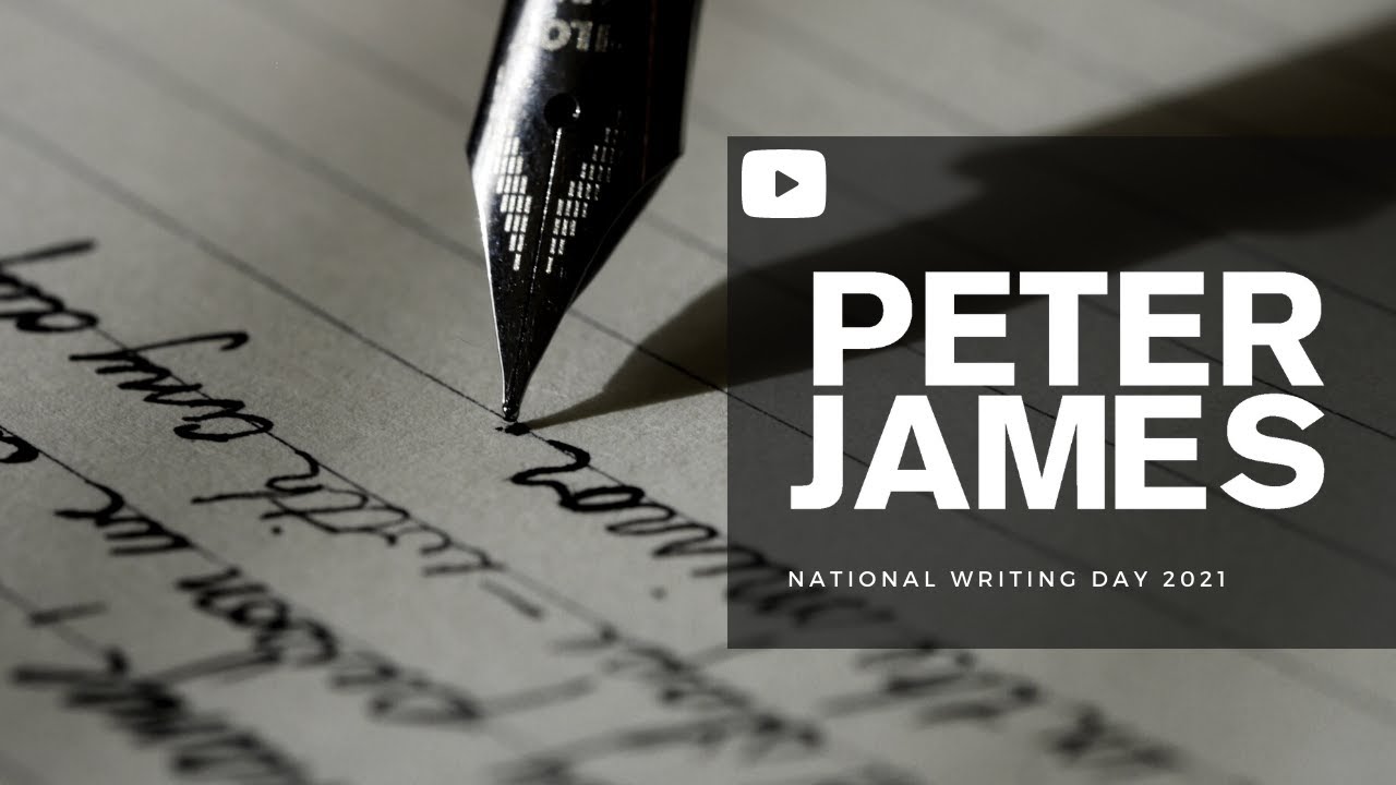 Peter James TV | National Writing Day 2021