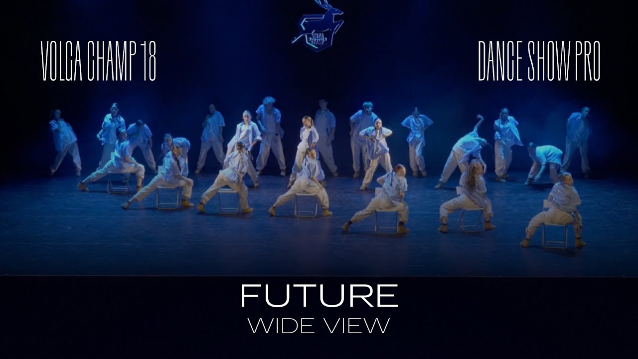 Volga Champ 18 | Dance Show Pro | Wide view | Future