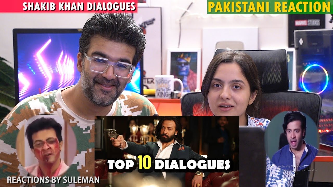 Pakistani Couple Reacts To Shakib Khan Top 10 Bangla Movie Dialogues | Megastar Shakib Khan
