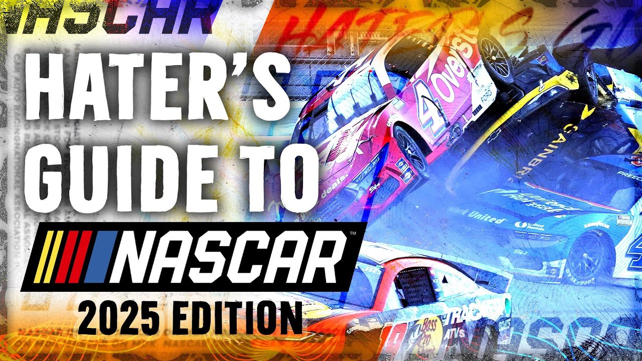 A Hater's Guide To NASCAR 2025