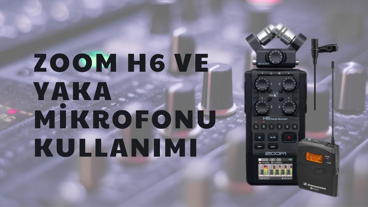 Zoom H6 Ses Kayıt Cihazı  ve Yaka Mikrofonumu Kullanımı ve Kurulumu