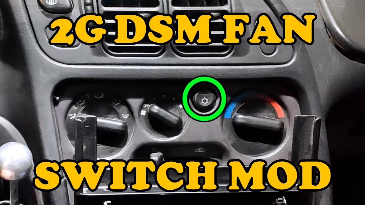 2G DSM Eclipse/Talon - Fan Switch Mod