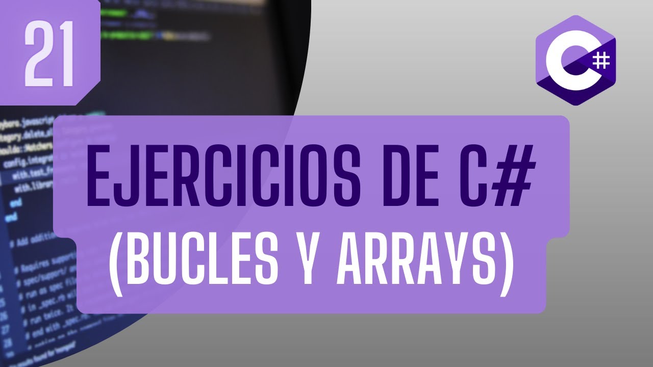 Curso de Programación en C# 2024 | Ejercicios de Programación en C# (BUCLES Y ARRAYS)