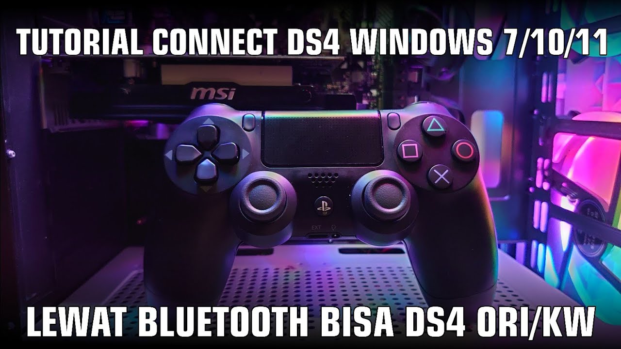 Tutorial Cara Menghubungkan Stick PS4 DS4 ke PC Windows Dengan Mudah || DS4Windows Bluetooth