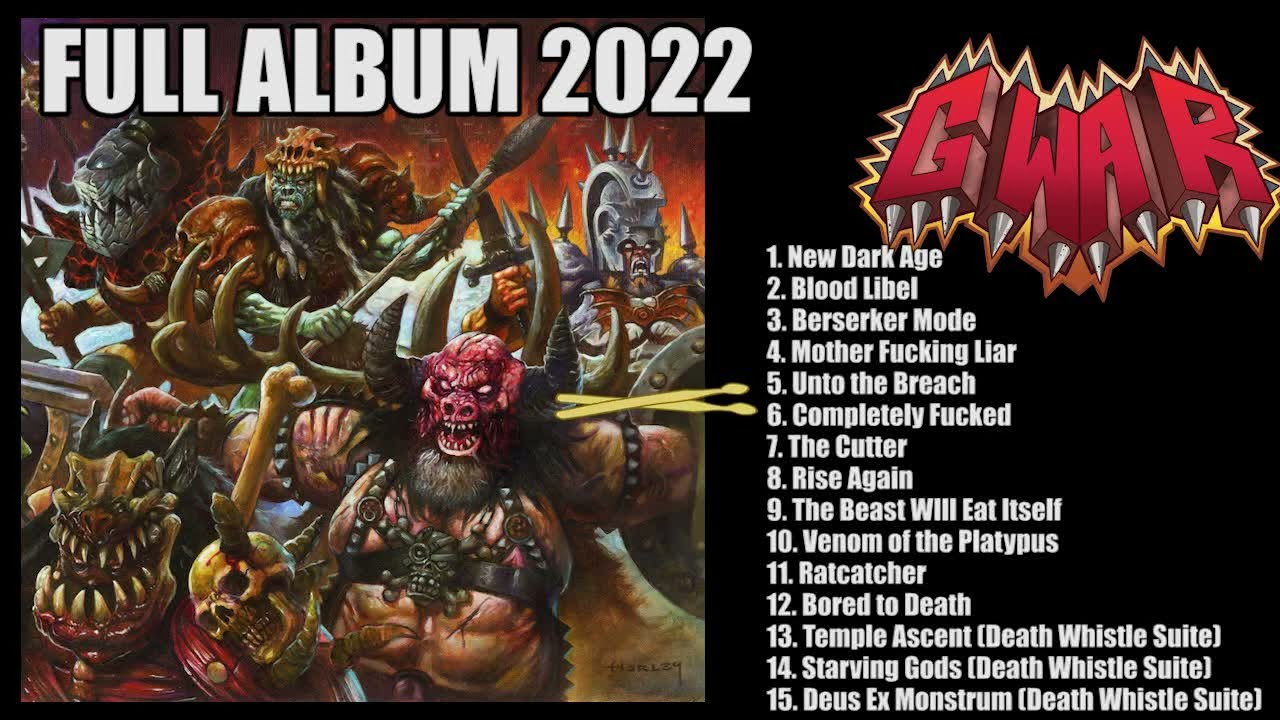 GWAR - The New Dark Ages (FULL album 2022)