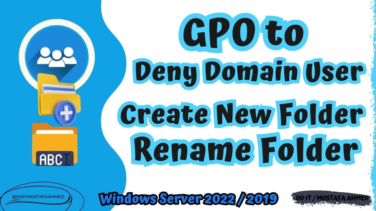 Create GPO to Deny Domain User to Create New Folder and Rename Folder | Windows Server 2022 / 2019