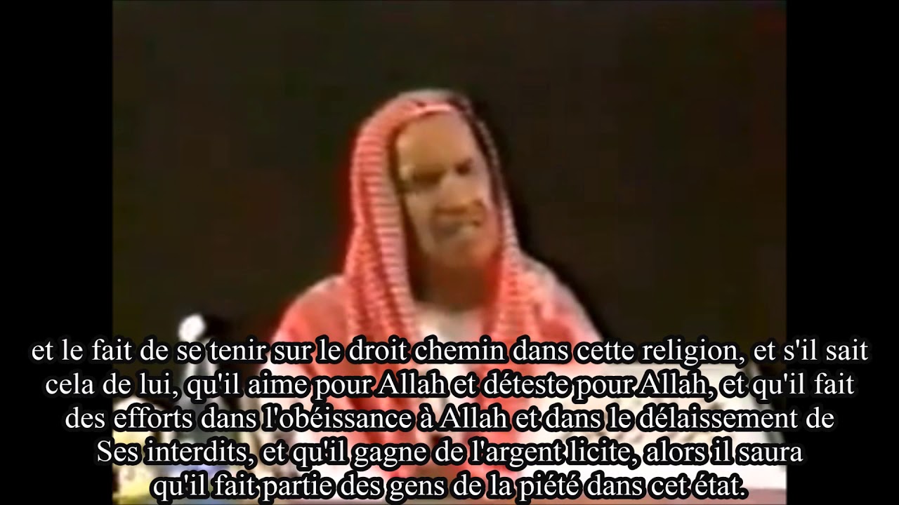 COMMENT SAVOIR SI JE SUIS PIEUX? - SHEIKH IBN BAZ - VOSTFR