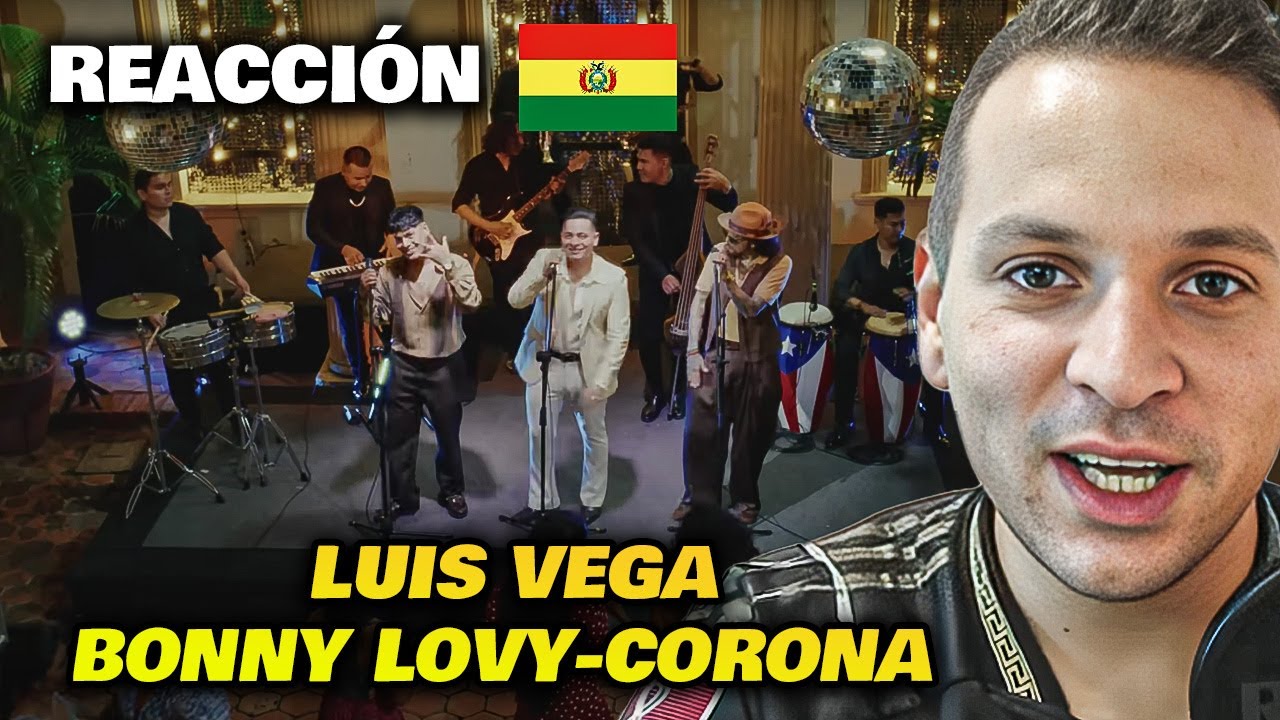 REACCION: MI DEBILIDAD - Luis Vega x Bonny Lovy x Corona ¡JUNTE HISTORICO! | Federico Mackay