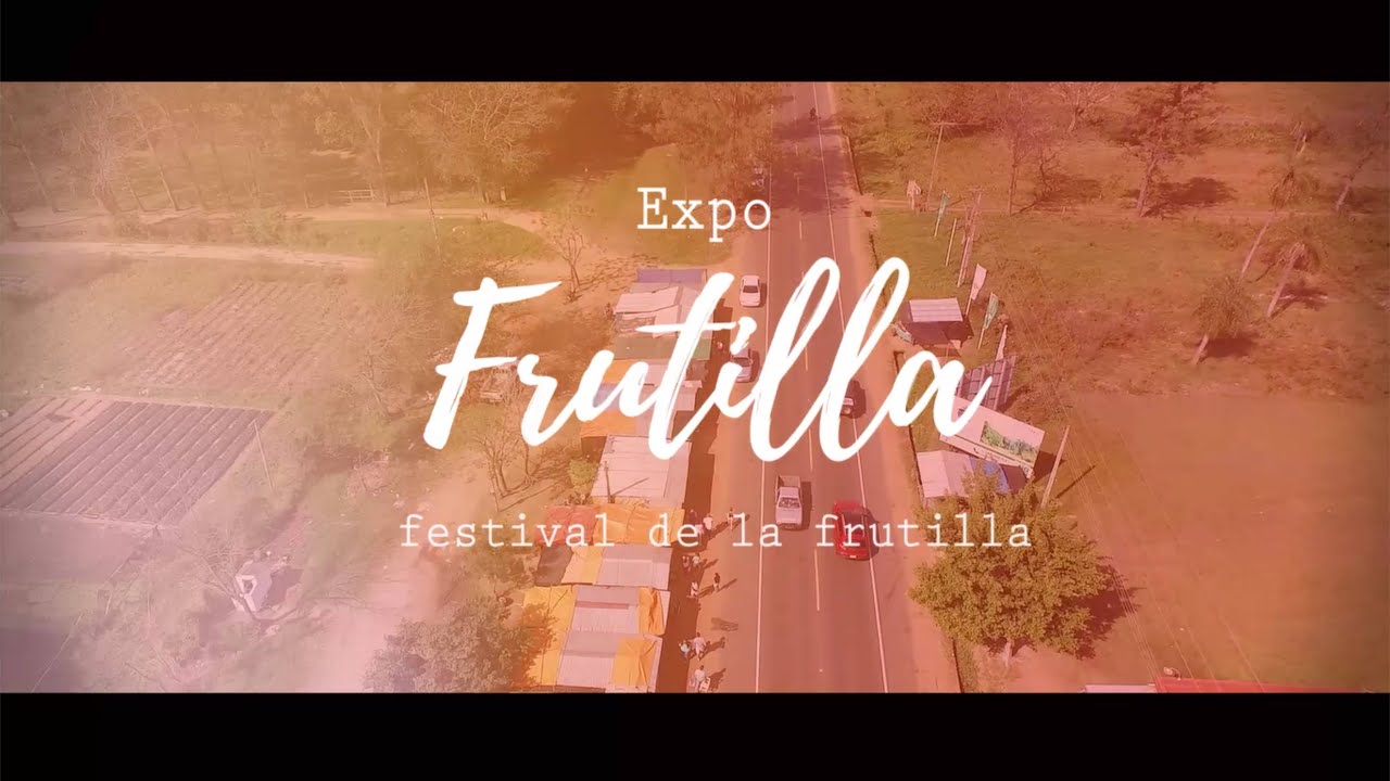 EXPO FRUTILLA - CULTURA A LO PARAGUAY -  28-07-16