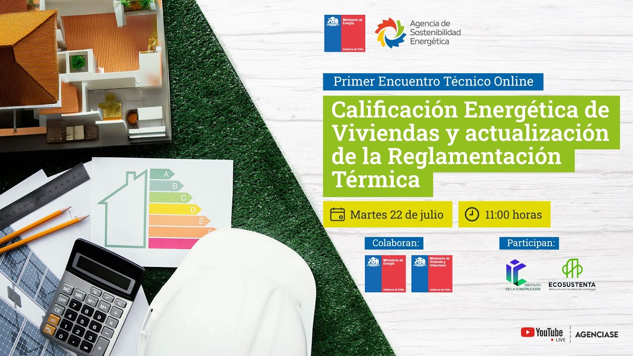 Webinar | Calificación Energética de Viviendas y actualización de la Reglamentación Térmica