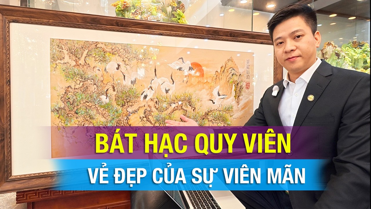 Tranh Bát hạc quy viên: Ý nghĩa sâu hơn bạn nghĩ