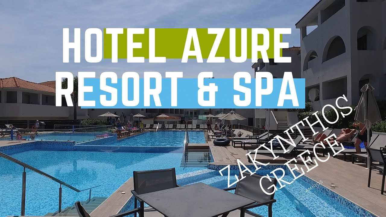 Hotel Azure Resort & SPA Zakynthos Tsilivi