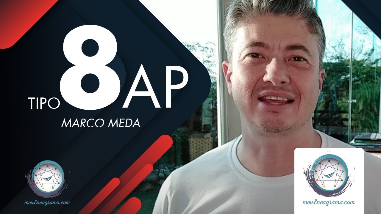 Tipo 8 AUTOPRESERVAÇÃO - Série 27 Subtipos do Eneagrama - Marco Meda