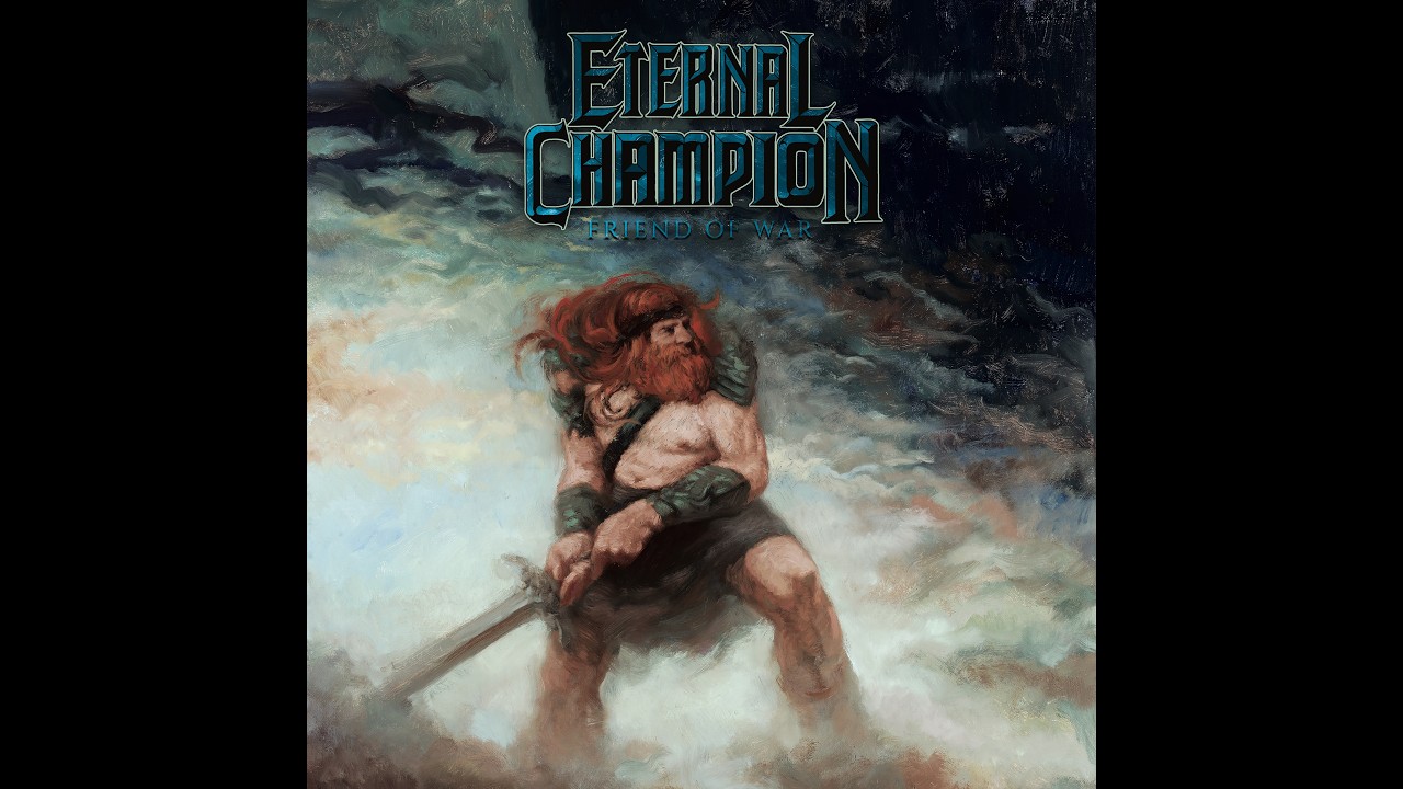 Eternal Champion - Friend Of War / YSLSL - 2026