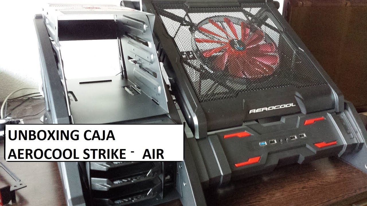 Unboxing caja Aerocool Strike-Air