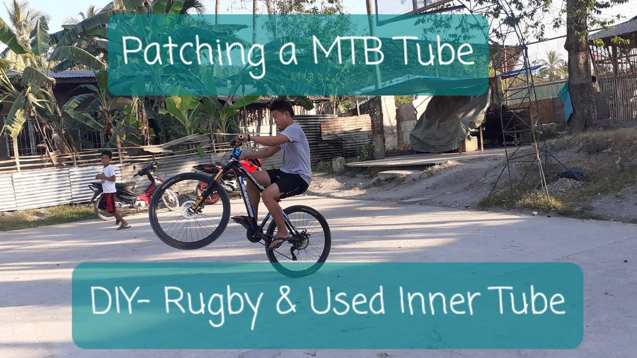PATCHING A MTB TUBE *DIY RUGBY*