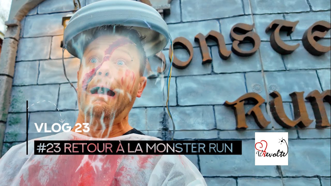 VLOG #23- Retour à la Monster Run- de Virevolte