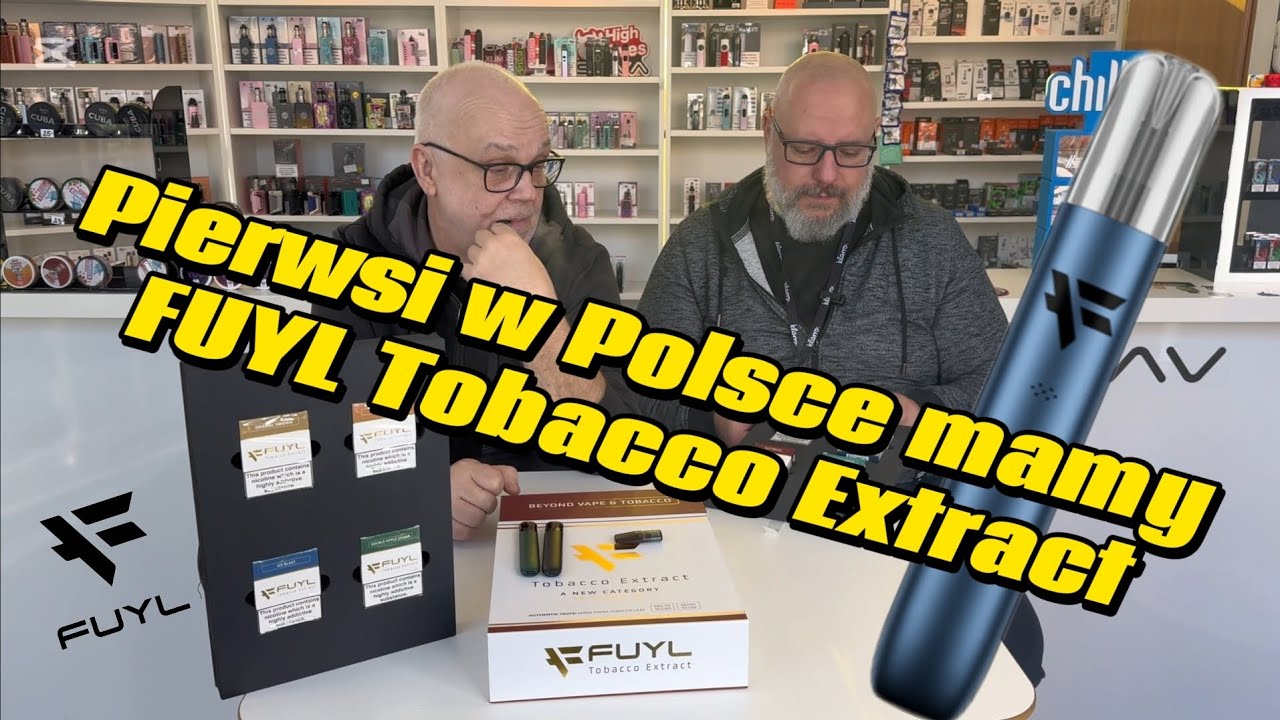 FUYL Tobacco Extract - NOWA KATEGORIA W BRANŻY TYTONIOWEJ - e-papierosy, KURA z Papa BUCH