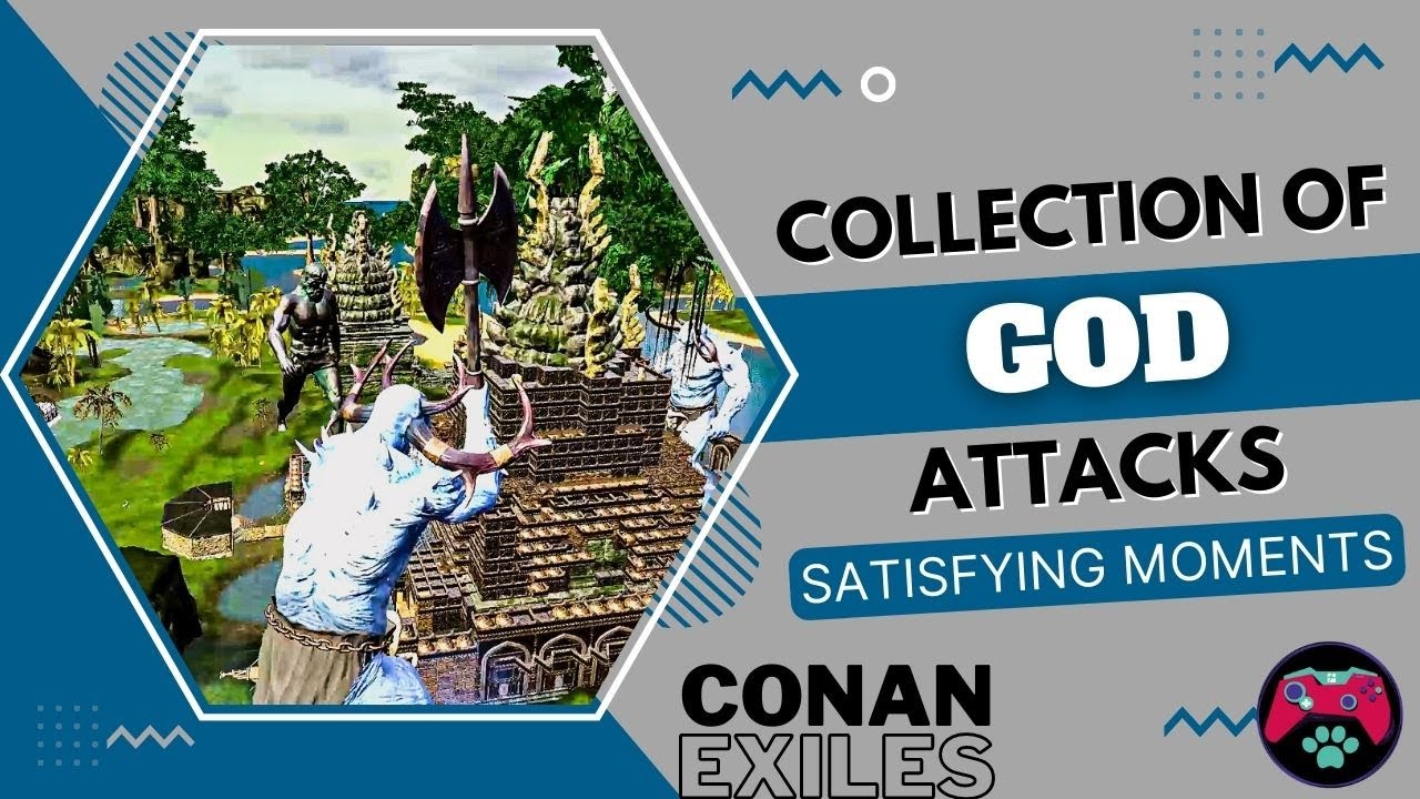 God Attack Collections-Conan Exiles| Satisfying God Attacks Moments | Summoning All Gods Avatars-PVP