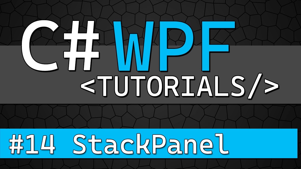 Учебник C# WPF №14 &mdash; StackPanel