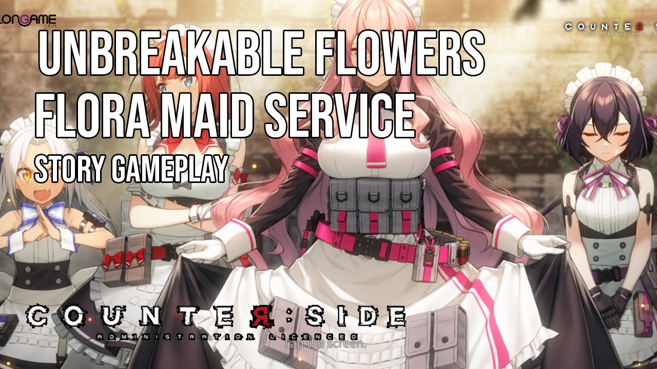 Counter:Side | Event Story | Flora Maid Service Act 1