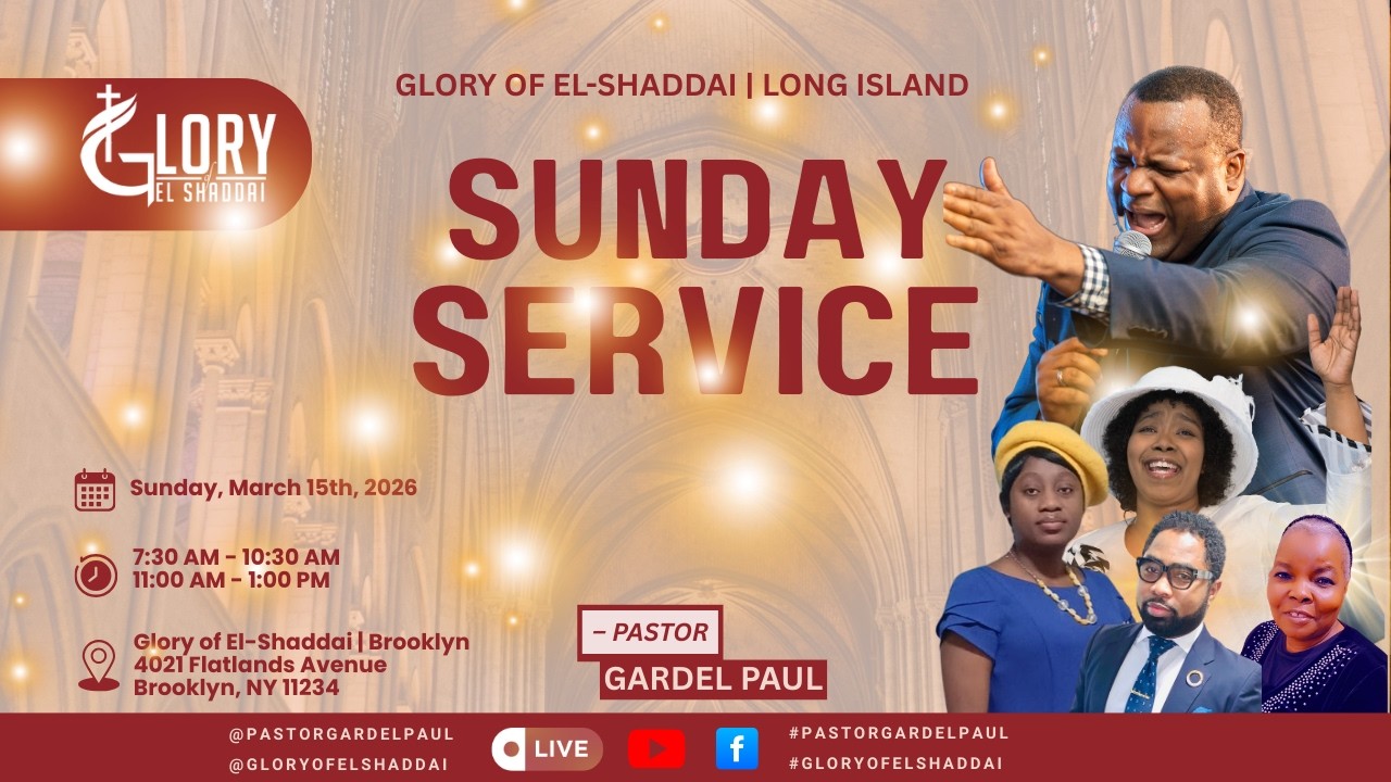 March 15, 2026 Long Island Worship Service @GloryofElShaddaiMinistries BK|  Rev Gardel Paul