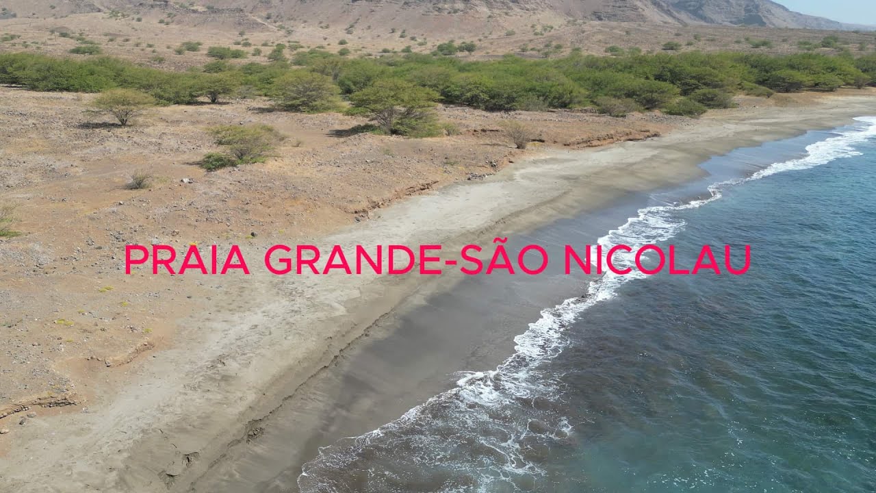 Praia Grande- São Nicolau- Cabo Verde