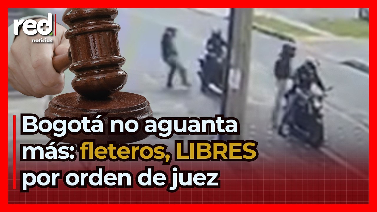 BOGOTÁ NO AGUANTA MÁS: Juez deja LIBRES a peligrosos delincuentes capturados EN FLAGRANCIA