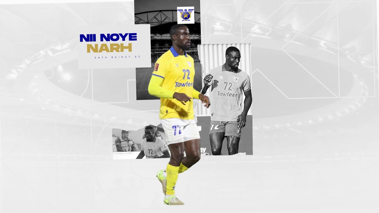 Nii Noye Narh ● Centre Back  ● Safa Beirut SC ● Highlights