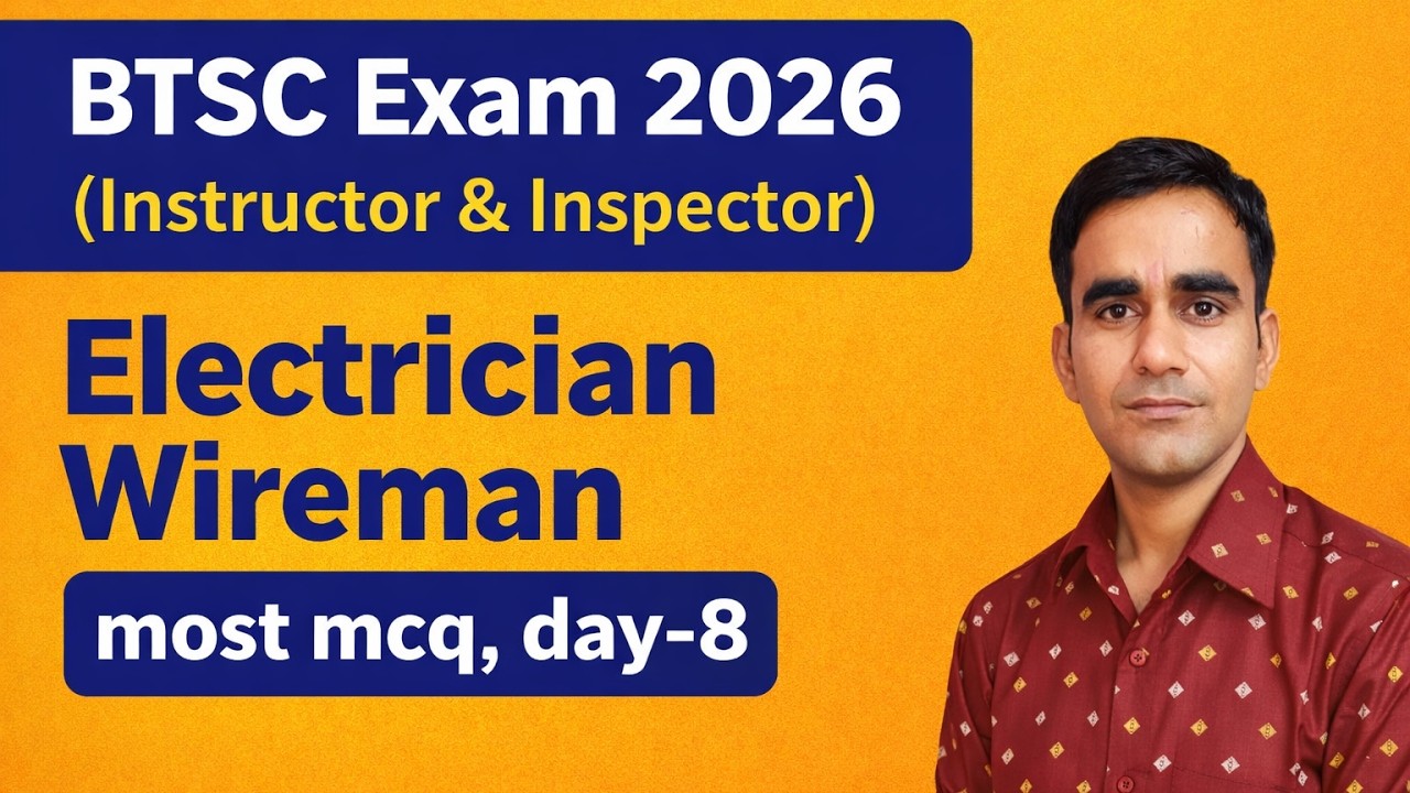 BTSC work inspector mechanical electrician question 2026