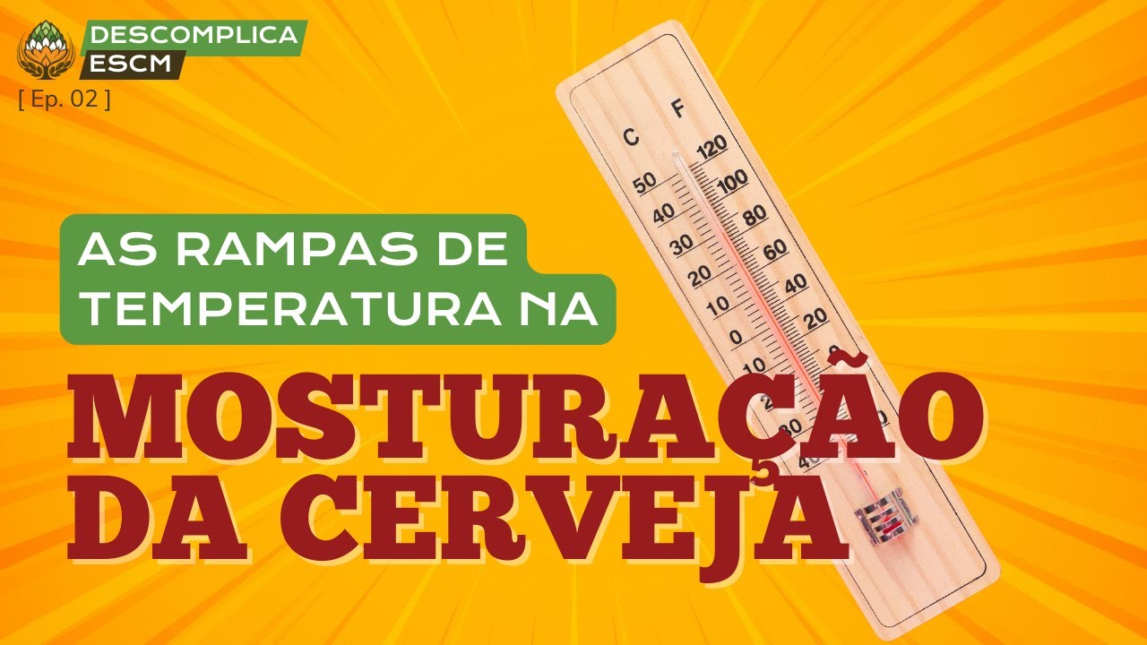 Fazer ou não rampas de temperatura durante a mosturação? [Ep. 02]