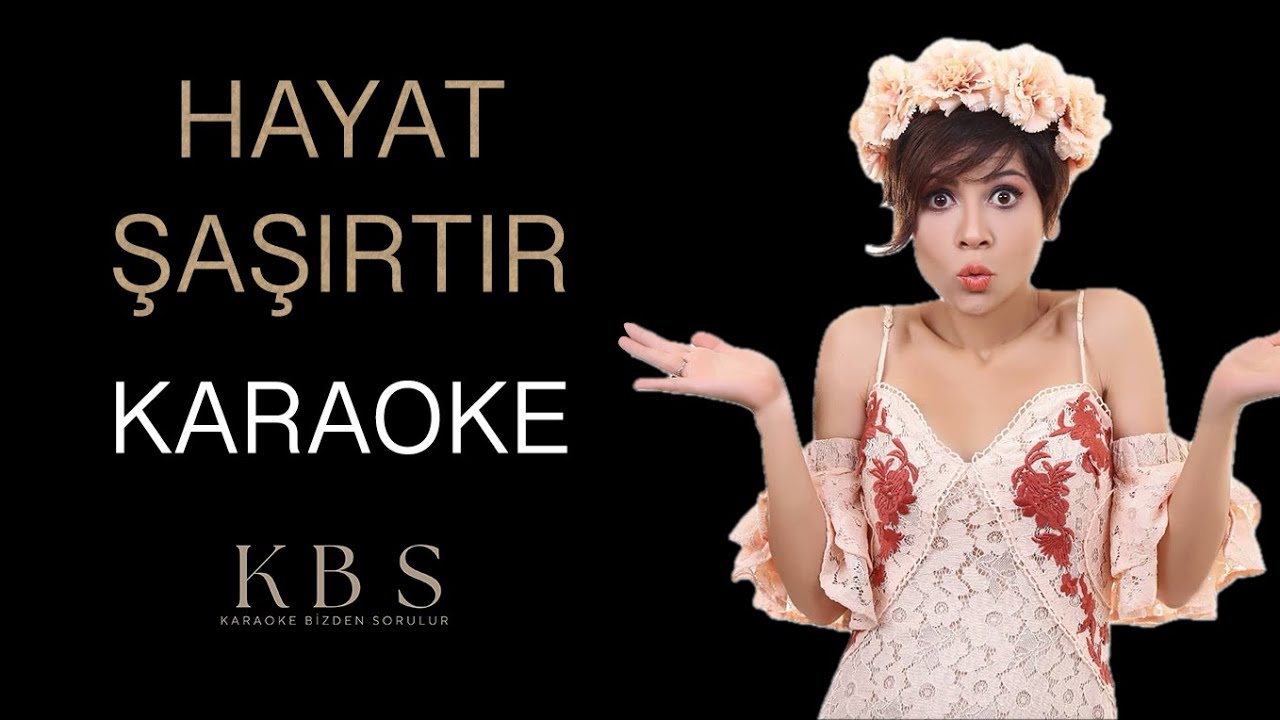 Aydilge - Hayat Şaşırtır | (Kaliteli Karaoke)