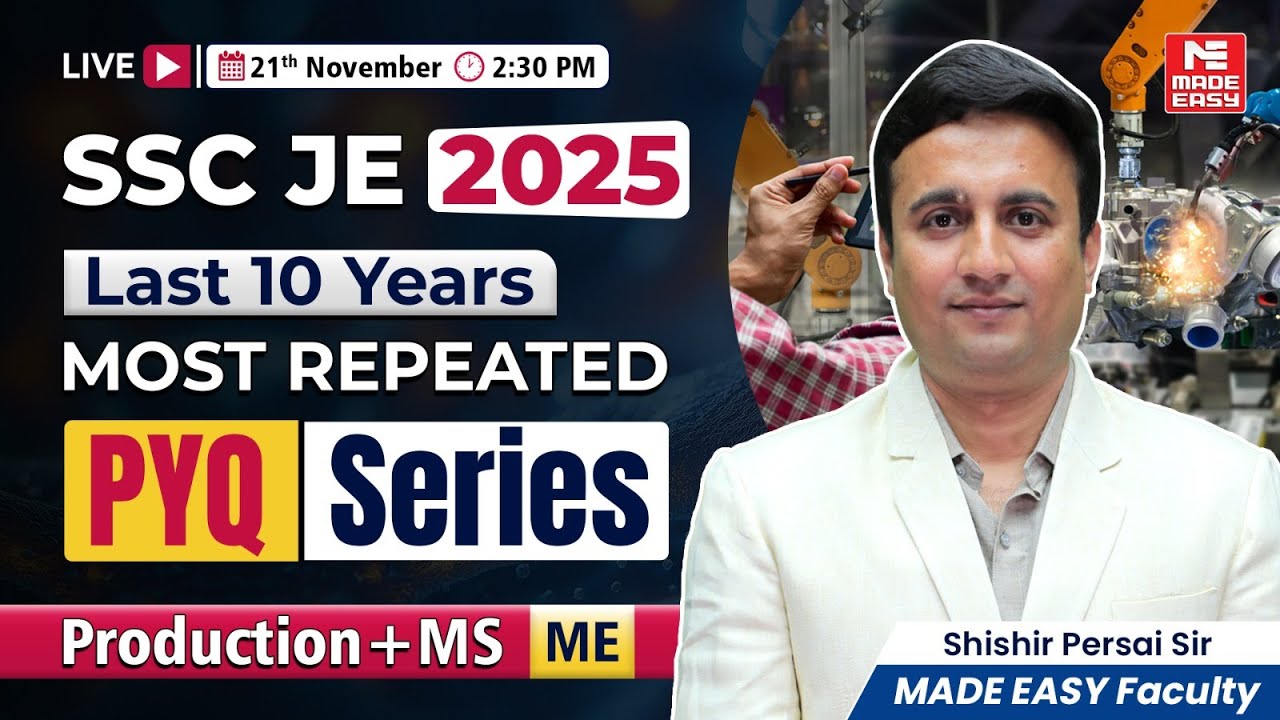 SSC JE 2025 ME | Production & Material Science PYQs Explained | Top 10-Year Repeated Questions!