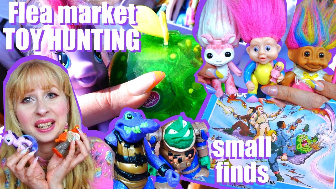 Flea market small finds - TOY HUNTING haul - Trolls, Zelfs, Polly Pocket, MLP, Bucky O'Hare, Barbie
