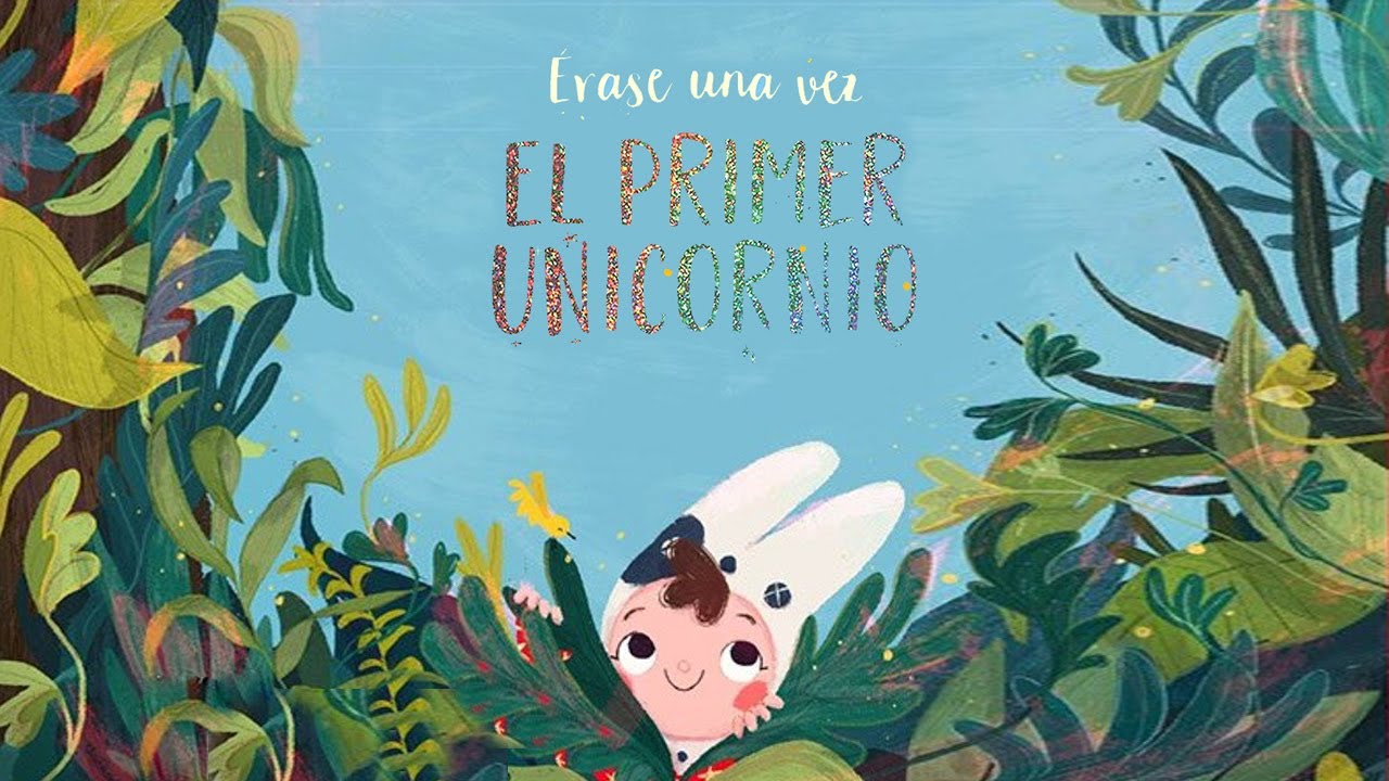 Érase una vez el primer unicornio 🦄 | Cuentos infantiles