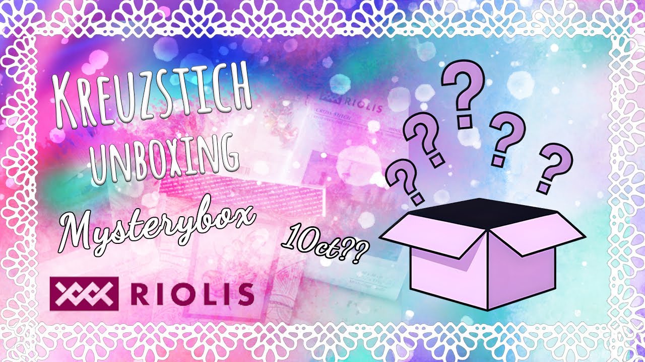 RIOLIS MYSTERYBOX LARGE UNBOXING 🤩 - gut oder schlecht? || KREUZSTICH & STICKEN