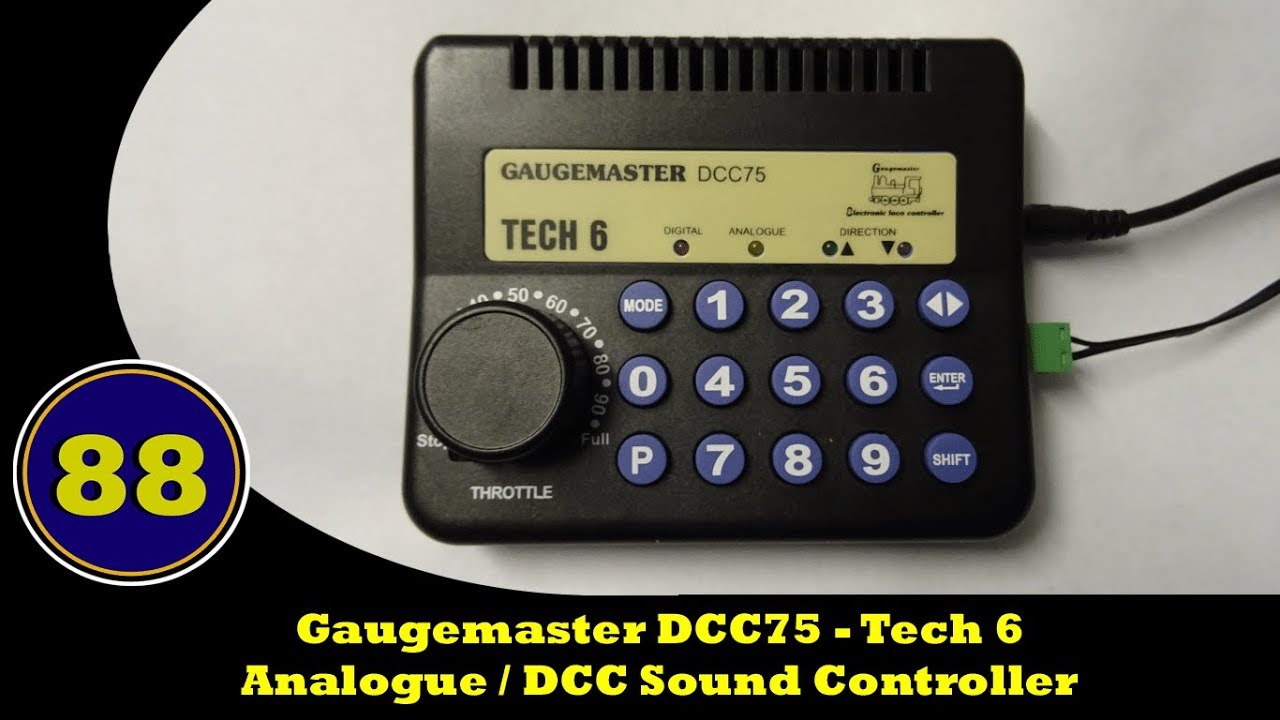 Gaugemaster DCC75 - Tech 6 - Analogue / DCC Sound Controller