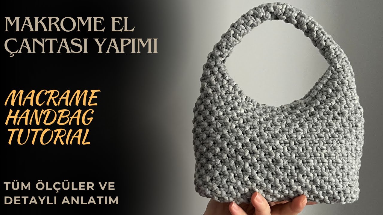 MAKROME EL ÇANTASI YAPIMI | DIY MACRAME HANDBAG