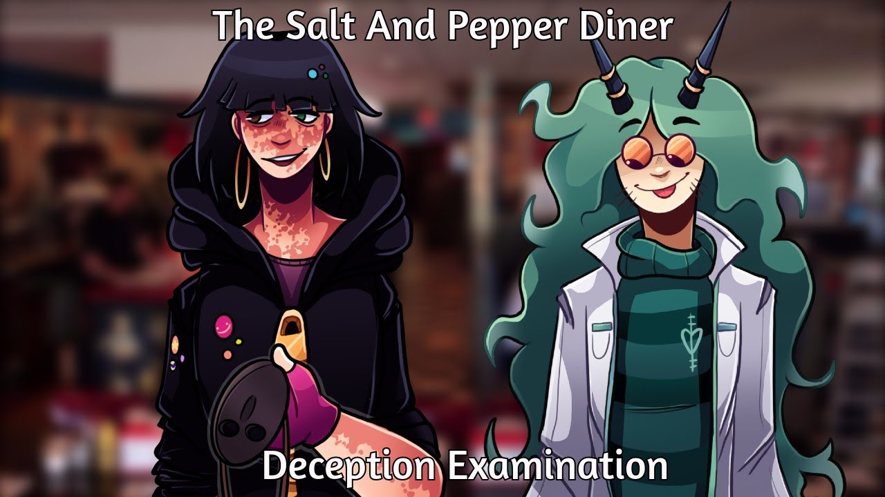 The Salt and Pepper Diner (Deception Examination)