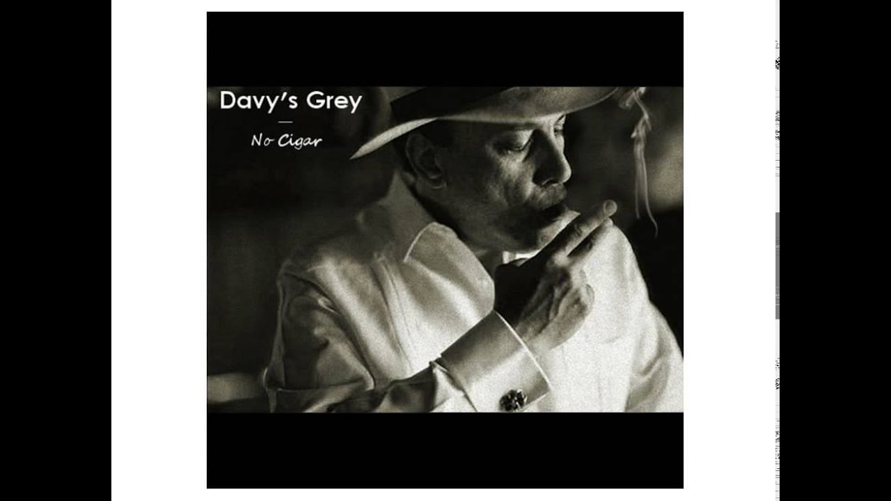 Davy's grey - a fade to grey - no cigar EP