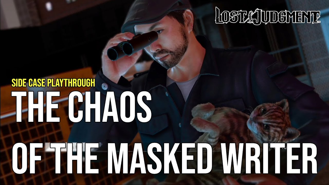 Lost Judgment (Side Case) - The Chaos of the Masked Writer